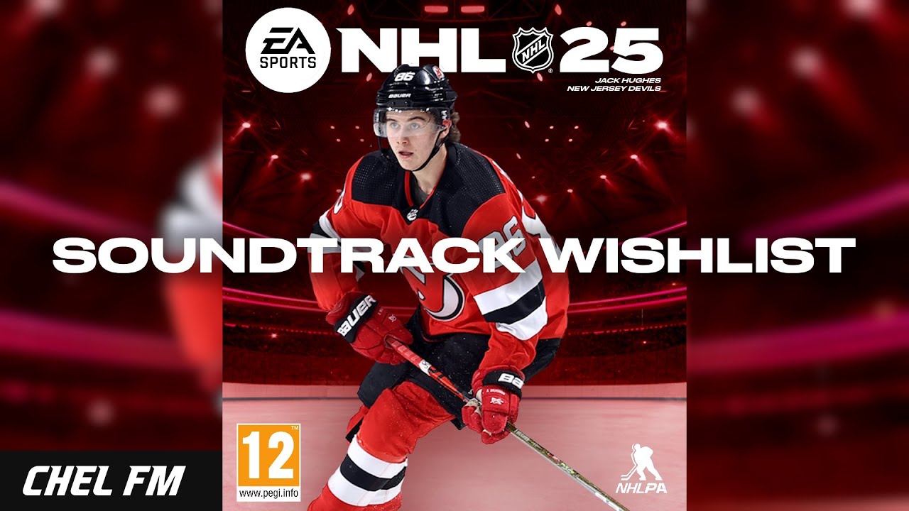 NHL 25 SOUNDTRACK WISHLIST