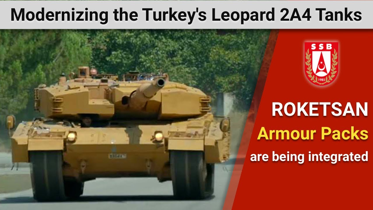 Leopard 2A4 Tank Modernization by Aselsan & Roketsan