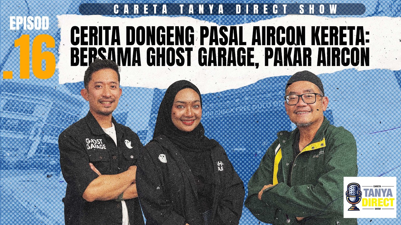 EP14 | CERITA DONGENG PASAL AIRCON KERETA : BERSAMA GHOST GARAGE, PAKAR AIRCON