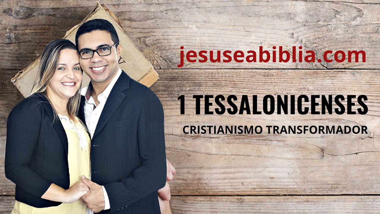 1 Tessalonicenses 2 Estudo: O CARÁTER DO MINISTRO DO EVANGELHO (Bíblia Explicada)