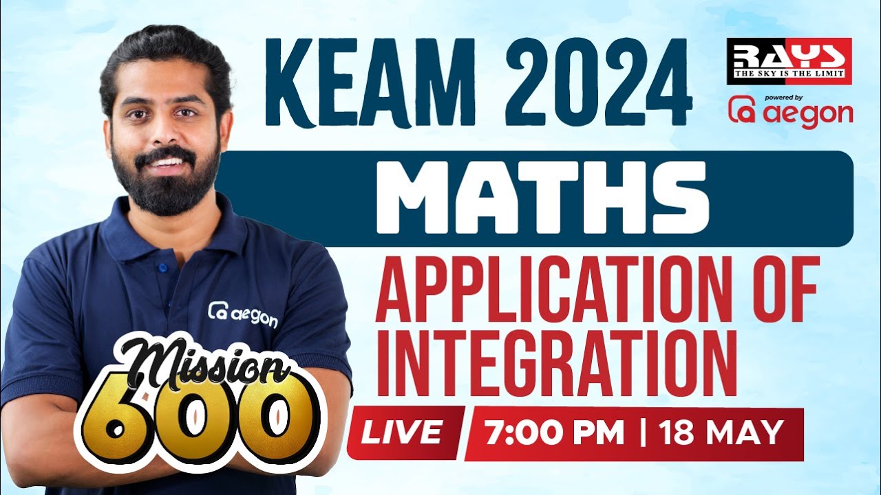 APPLICATION OF INTEGRATION | KEAM 2024 | MATHS