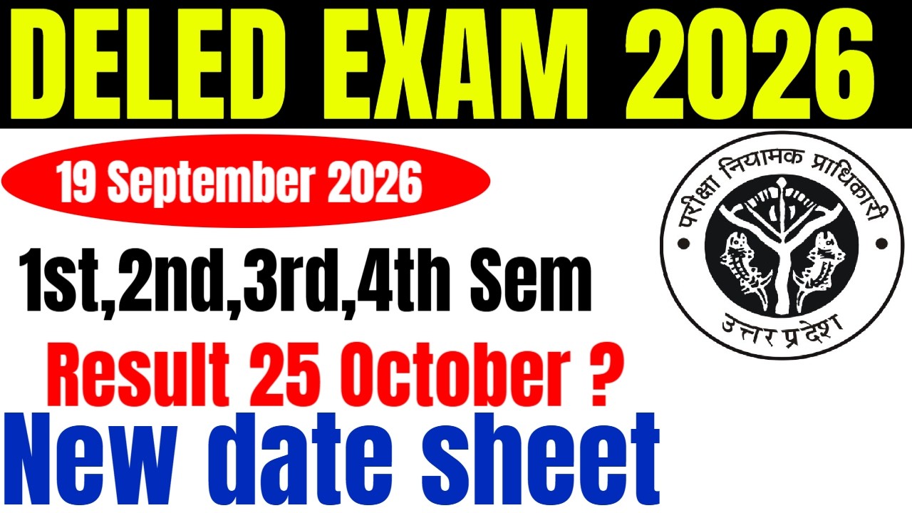 DELED 1st, 3rd Semester Exam Date 2026 | DELED 2nd, 4th sem exam date