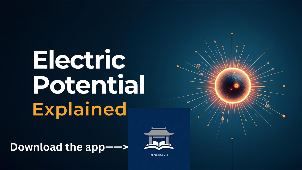 Academicdojo - Electric Potential Class 12th