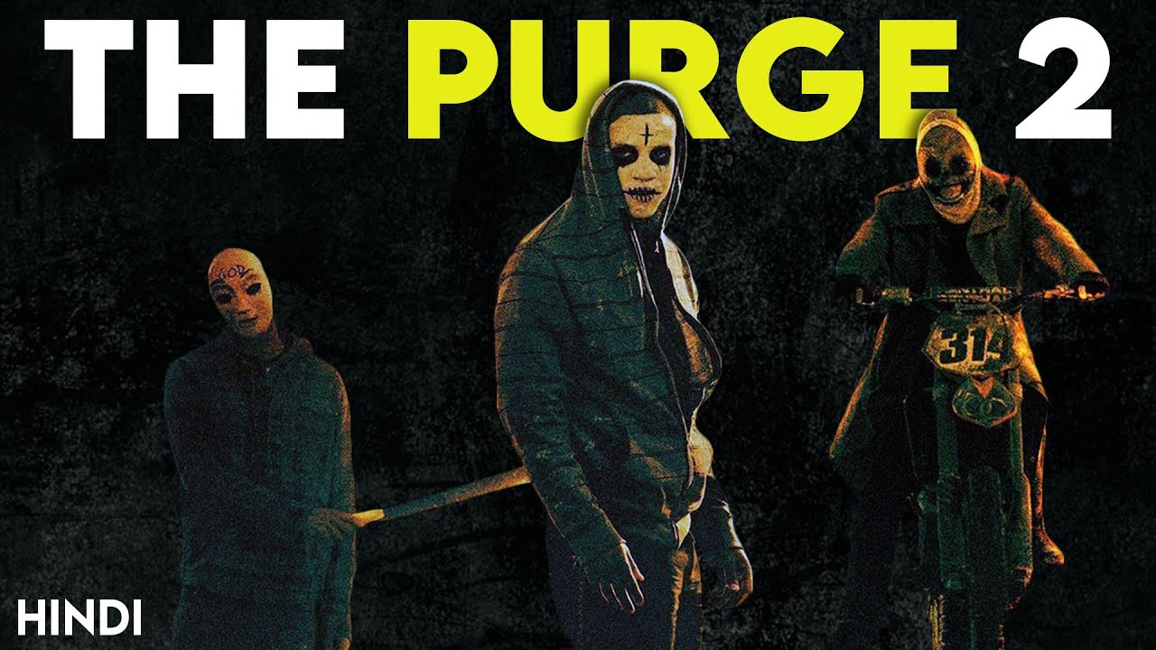 The Purge 2 (2014) Story Explained + Facts | Hindi |  The Purge Anarchy !!