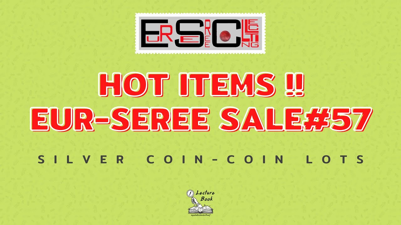 เหรียญเงินล้ำค่า ! ราคามาแรง !! | HOT ITEMS EUR-SEREE SALE#57 | Lecture Book