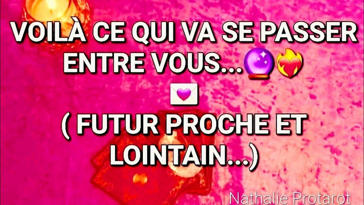 VOILÀ CE QUI VA SE PASSER ENTRE VOUS...🔮💌❤️‍🔥GRAND TABLEAU LENORMAND #tarot#voyance#tarologie#