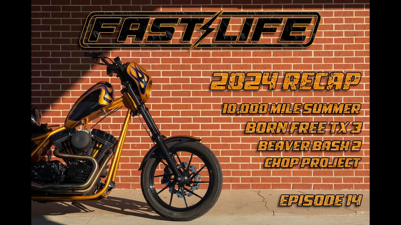 My 2024 Recap 10,000-mile Summer on the FXR Chop Born Free Texas 3 and more! Episode 14