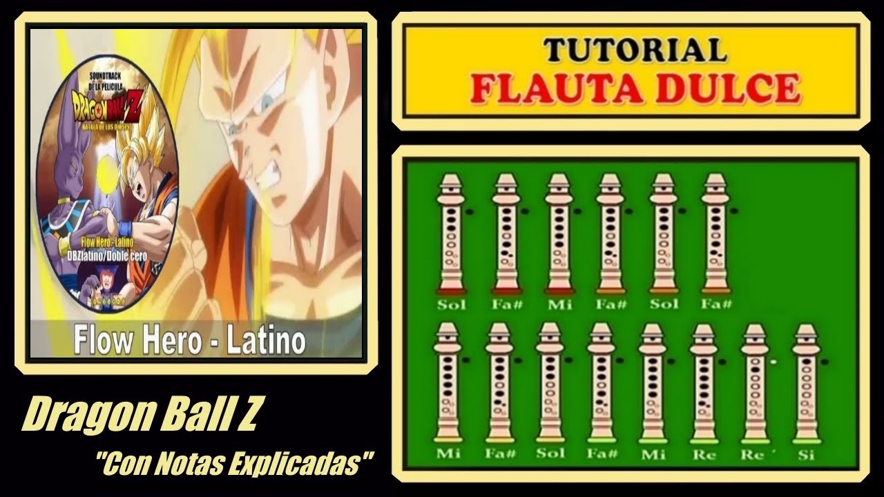 Dragon Ball Z - Flow Hero en Flauta 
