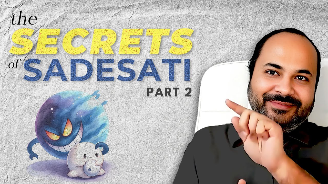Sade Sati Secret Predictions Part 2: How It Affects You and What to Do