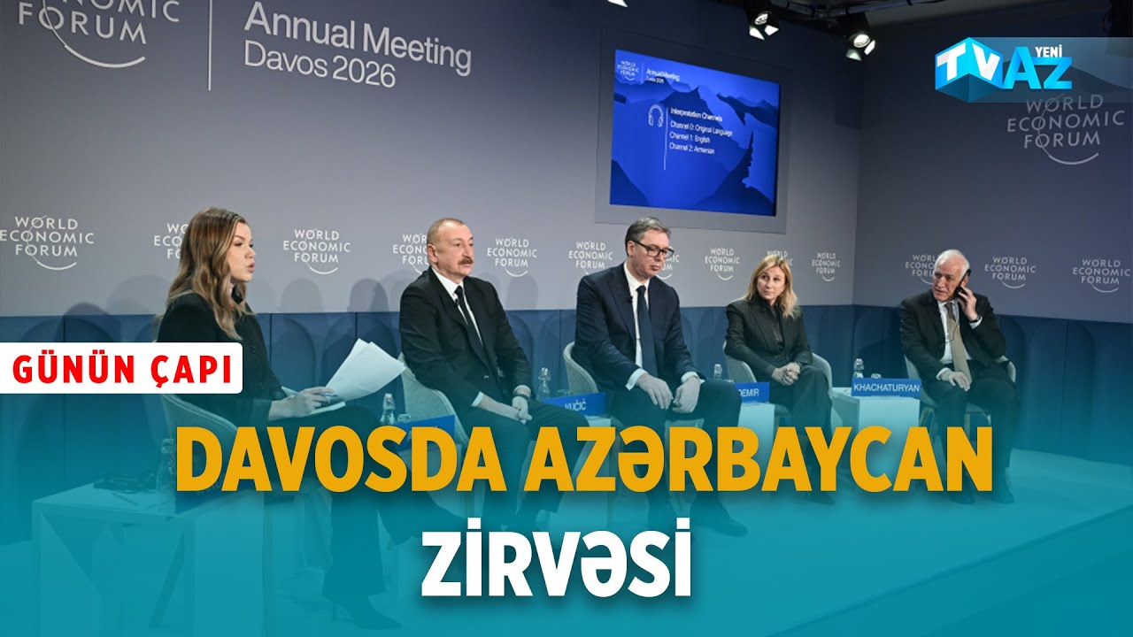 DAVOSDA AZƏRBAYCAN ZİRVƏSİ | GÜNÜN ÇAPI | PƏRVİZ SADAYOĞLU İLƏ | CANLI |