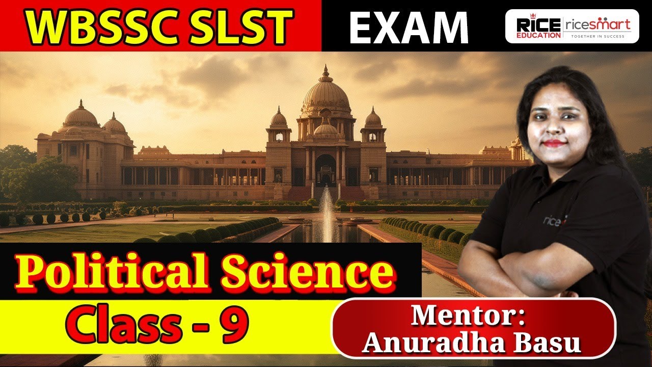 🎯এবার শিক্ষক হবে তুমিও |Political Science Masterclass for SLST 2025 by Anuradha Basu Class- 9 | RICE