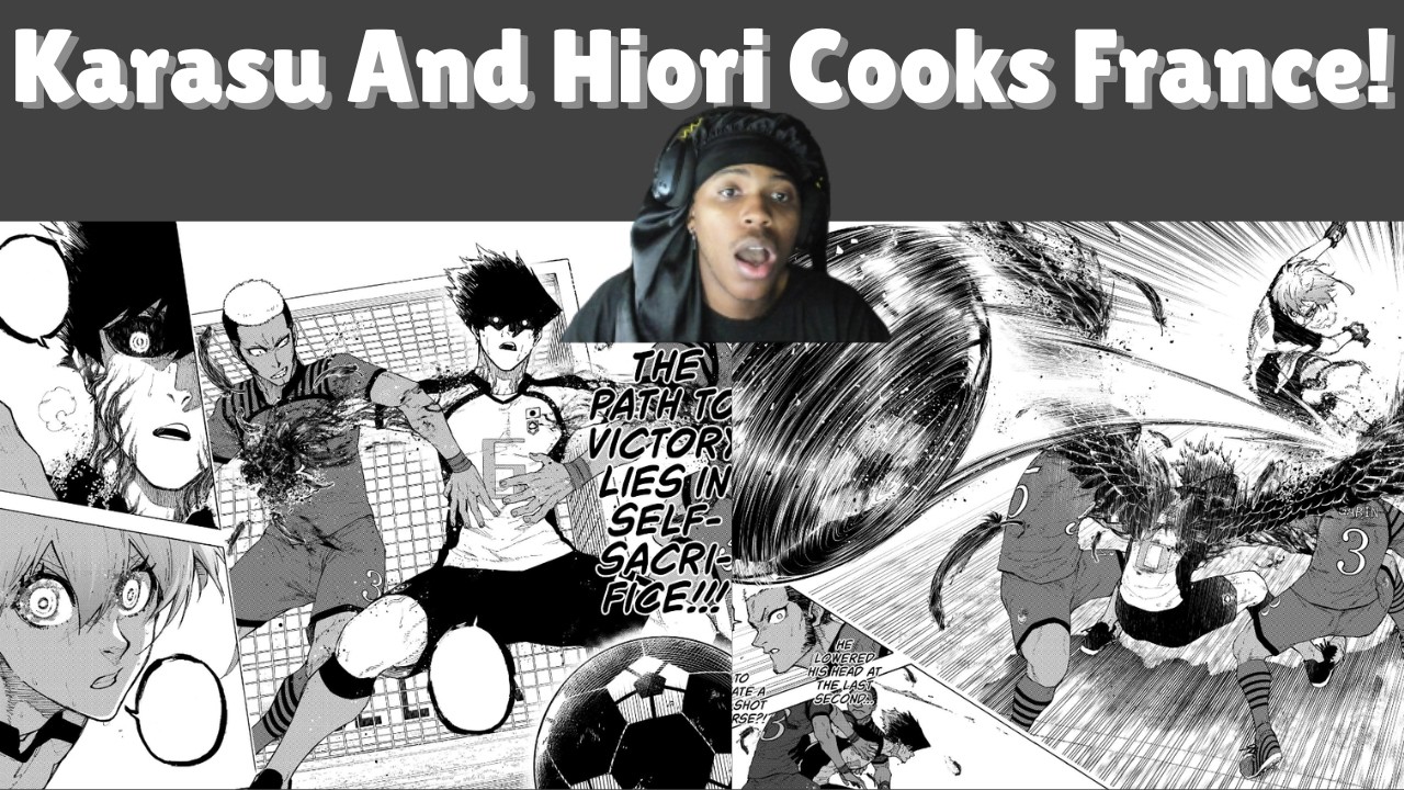 Hiori And Karasu Destroys France!? Blue Lock Chapter 336 Review