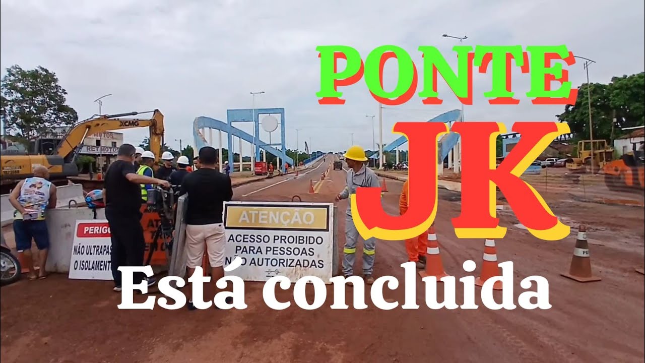 CONCLUSÃO DA PONTE JUSCELINO KUBSTCHEK NO ESTREITO MARANHÃO.