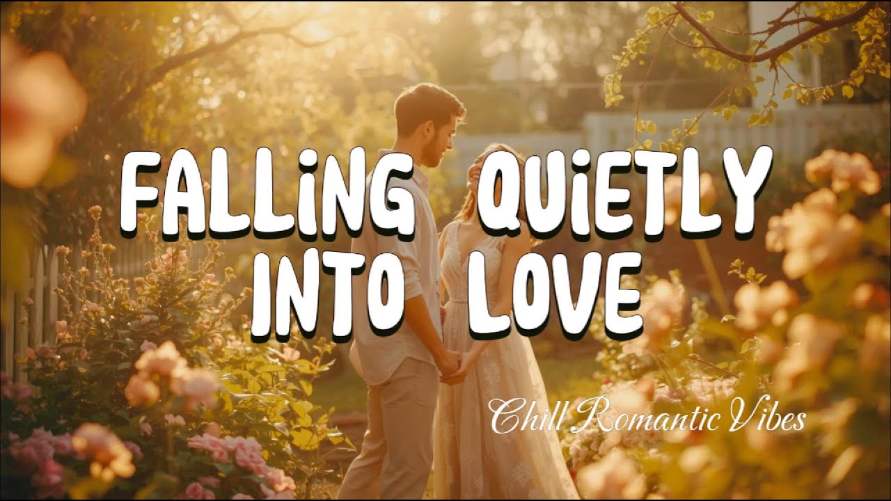 Falling Quietly Into Love | Soft Romantic Song for Relaxing & Love Moments