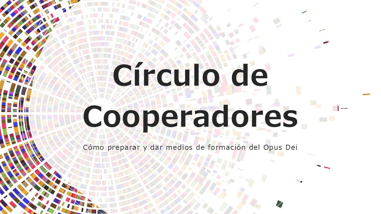 El Círculo de Cooperadores del Opus Dei