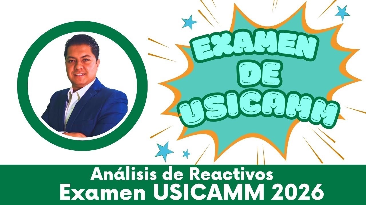 Sesión 03 | Estudiemos juntos para USICAMM 2026 | 5 reactivos reales para empezar con ventaja.