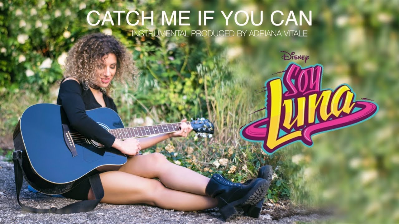 Catch Me If You Can - Soy Luna (Instrumental produced by Adriana Vitale)