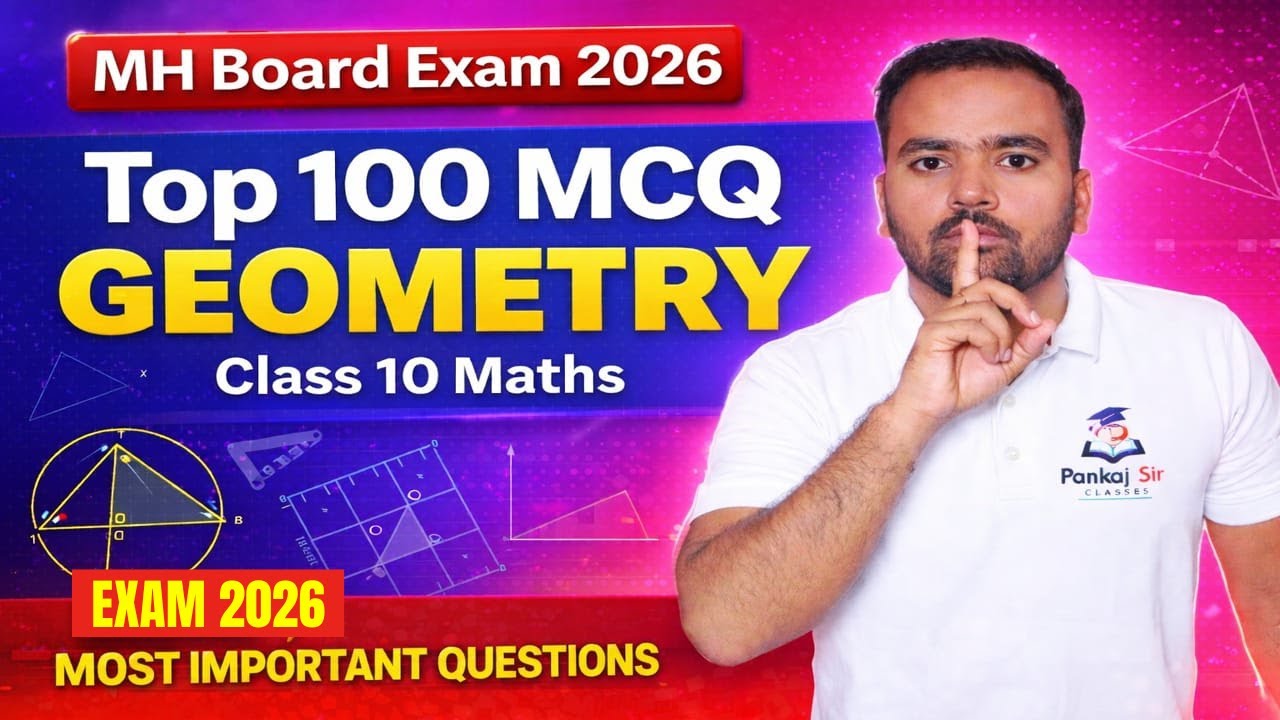 Top 100 MCQs Geometry 🔥 | Class 10 Maths | MH Board Exam 2026 | Most Expected Questions |