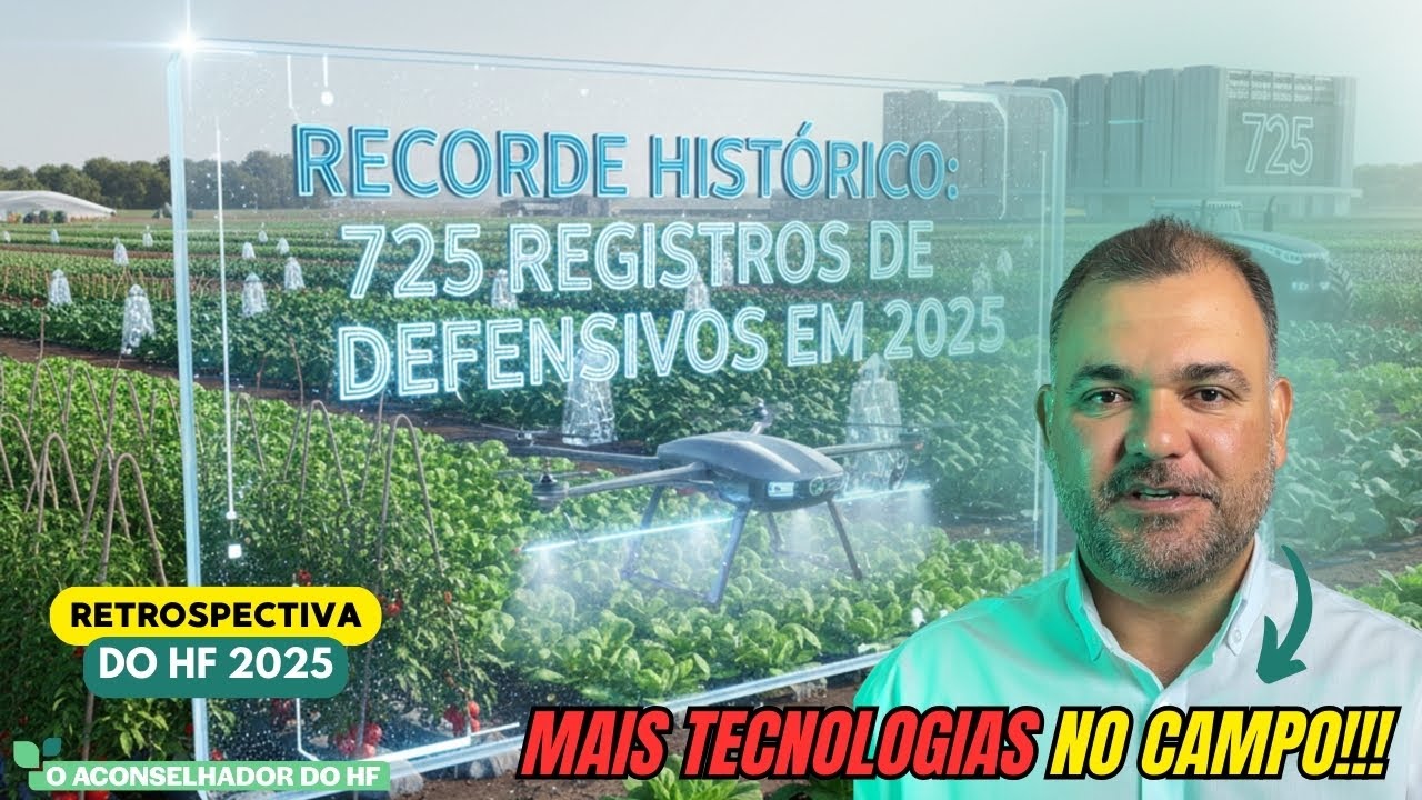 RECORDE DE REGISTROS DE DEFENSIVOS EM 2025: O QUE ISSO MUDA NO CAMPO!!!