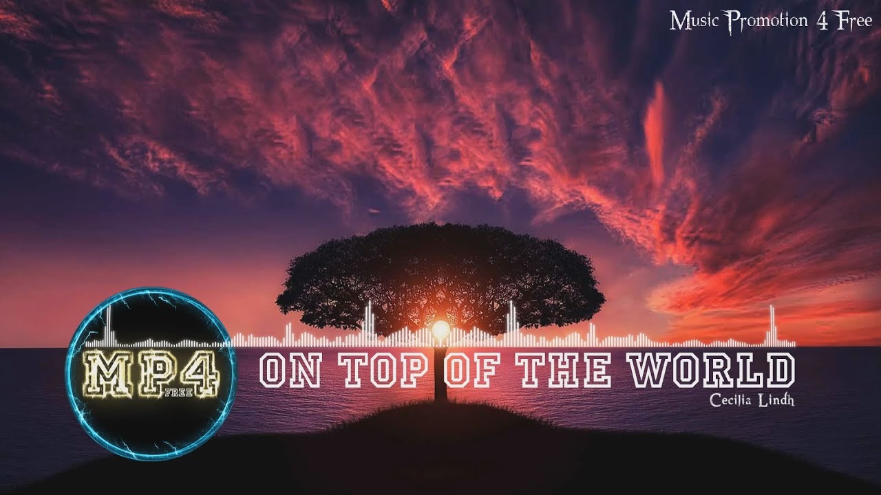 On Top Of The World by Cecilia Lindh - [RnB Music]