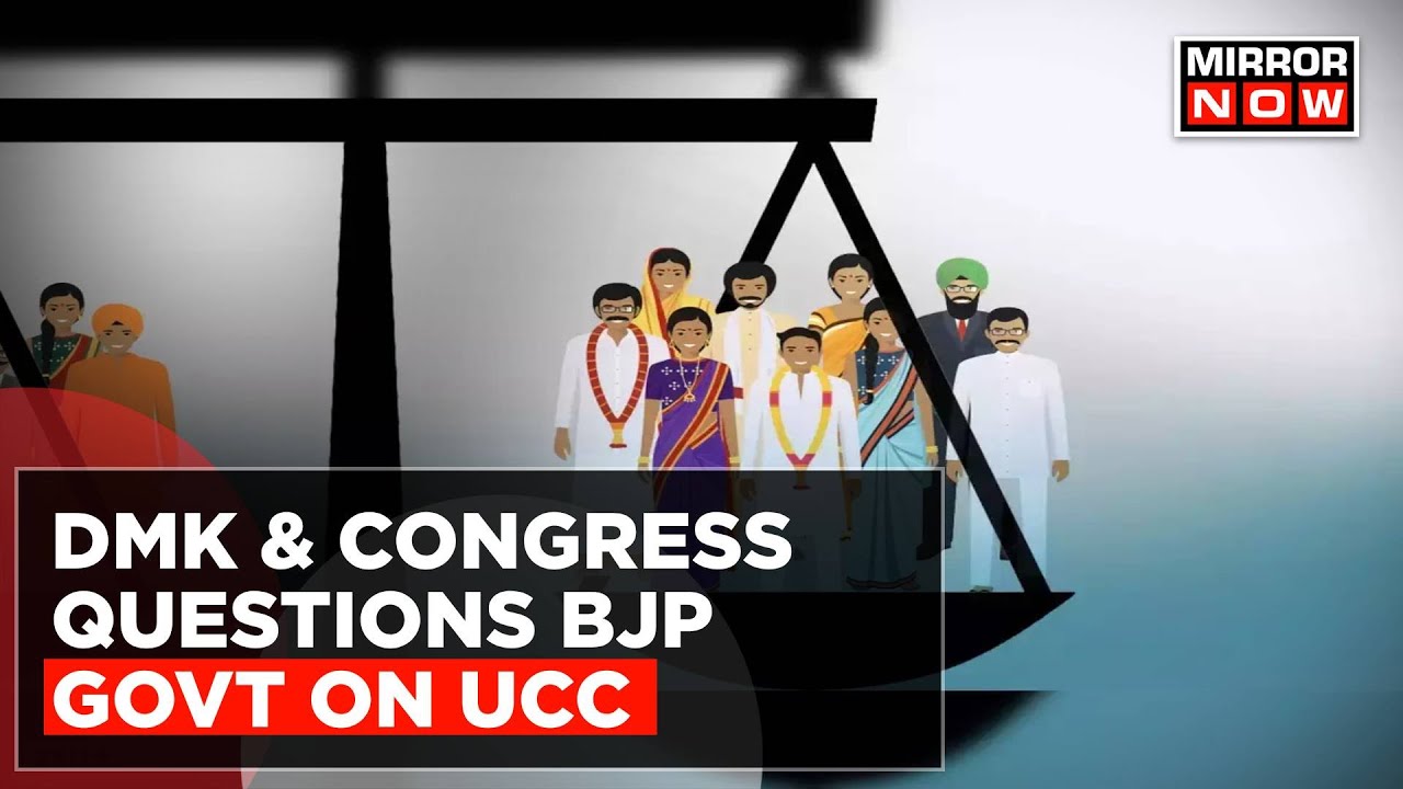 DMK & Congress Questions BJP Government Over Uniform Civil Code In Parliamentary Committee Meet