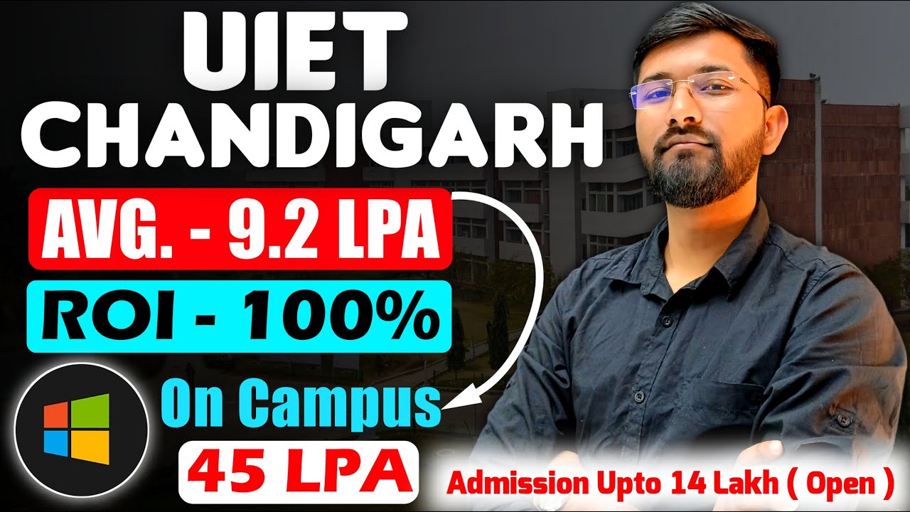 🎓 UIET Chandigarh – 100% ROI College at Low Rank! | Updated Review 2025 🔥