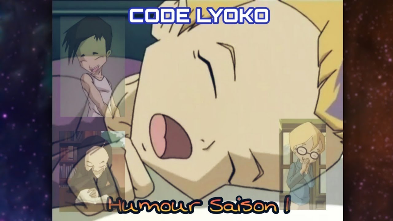 [FR] Code Lyokô - Humour - Saison 1