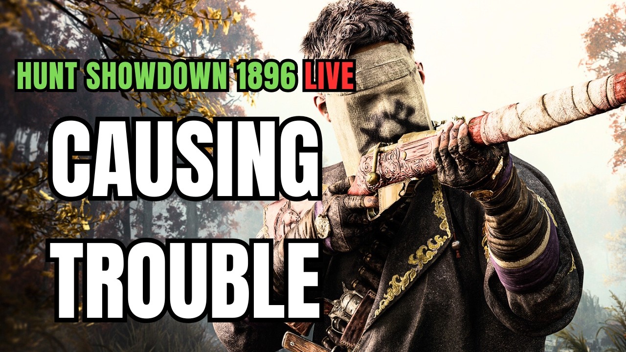 🔥Being An Instigator | Hunt Showdown 1896 LIVE