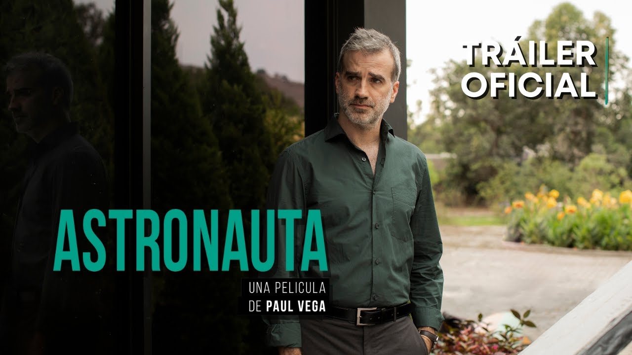 ASTRONAUTA | Tr&aacute;iler Oficial - Tondero