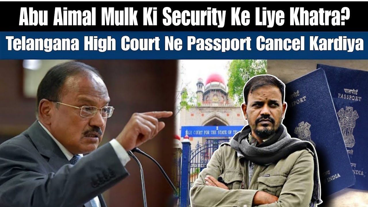 Azad Reporter Abu Aimal Mulk Ki Security Ke Liye Khatra? High Court Ne Passport Cancel Kardiya