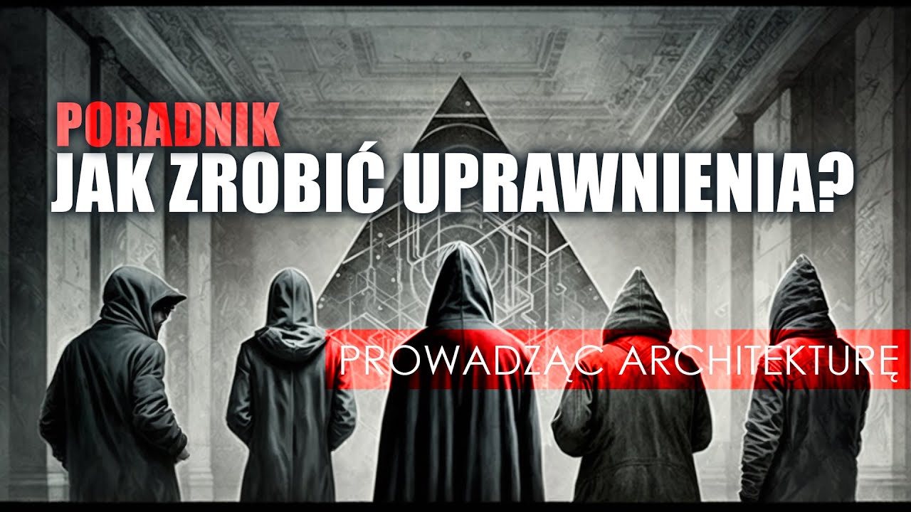 Jak zrobić uprawnienia do projektowania w architekturze? | Poradnik | Prowadząc architekturę #72