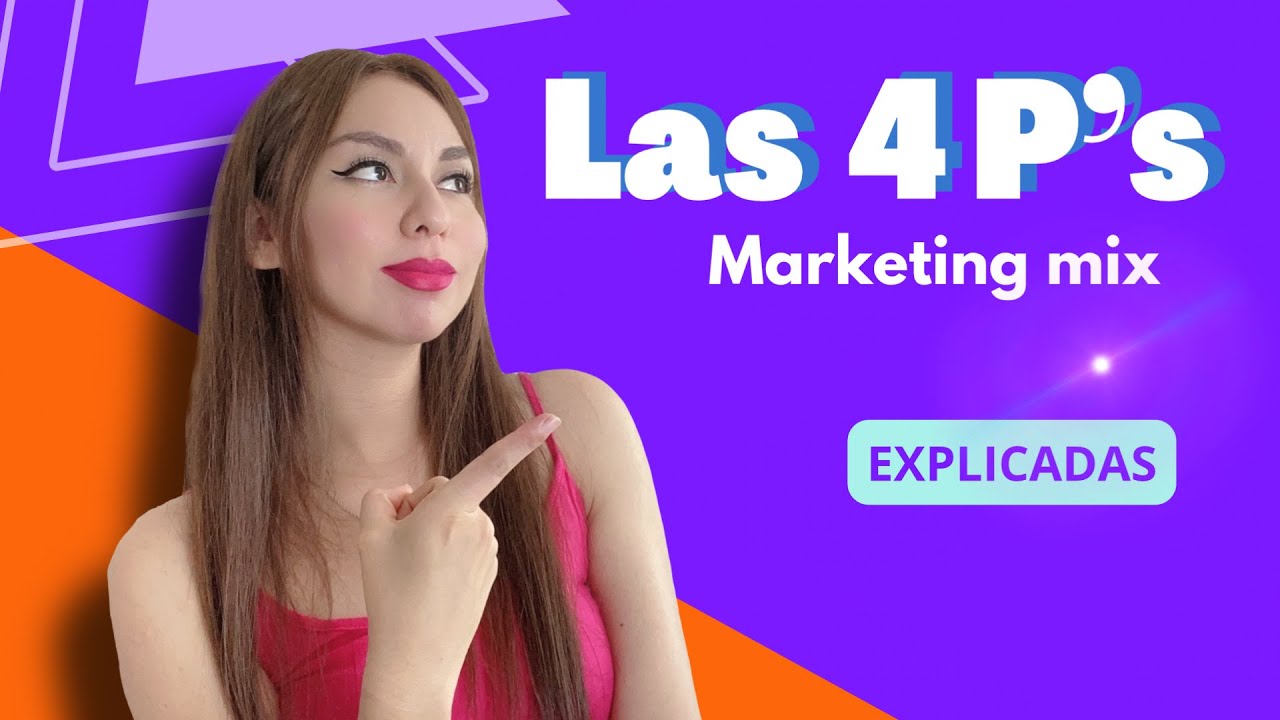 ⭐️ La guía definitiva para entender las 4 P del marketing con ejemplos 🔥