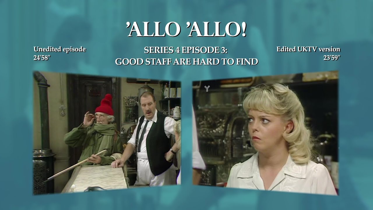'ALLO 'ALLO! - GOOD STAFF ARE HARD TO FIND (1987) | The UKTV Edit | Comparison