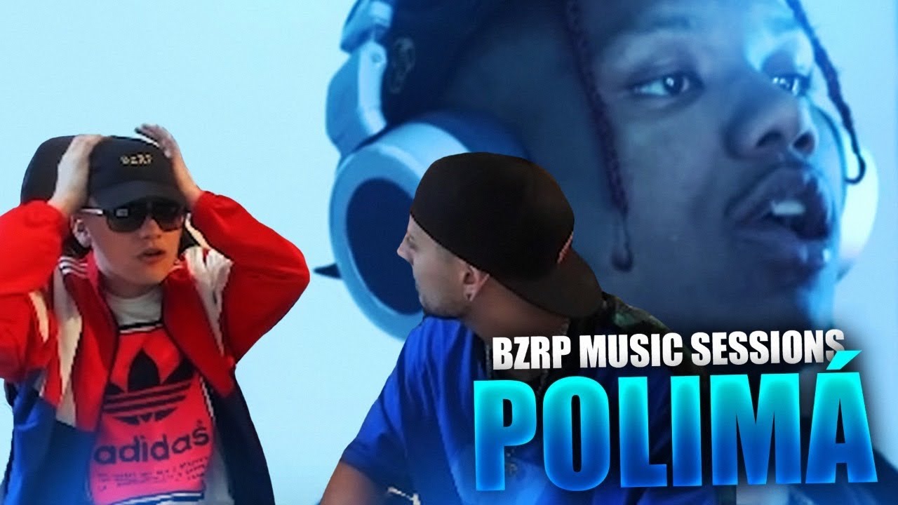 REACCIONANDO A POLIMA WESTCOAST || BZRP Music Sessions #19