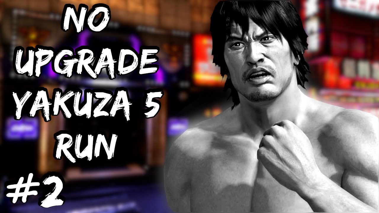 Can We Beat Yakuza 5 Without Upgrades? #2