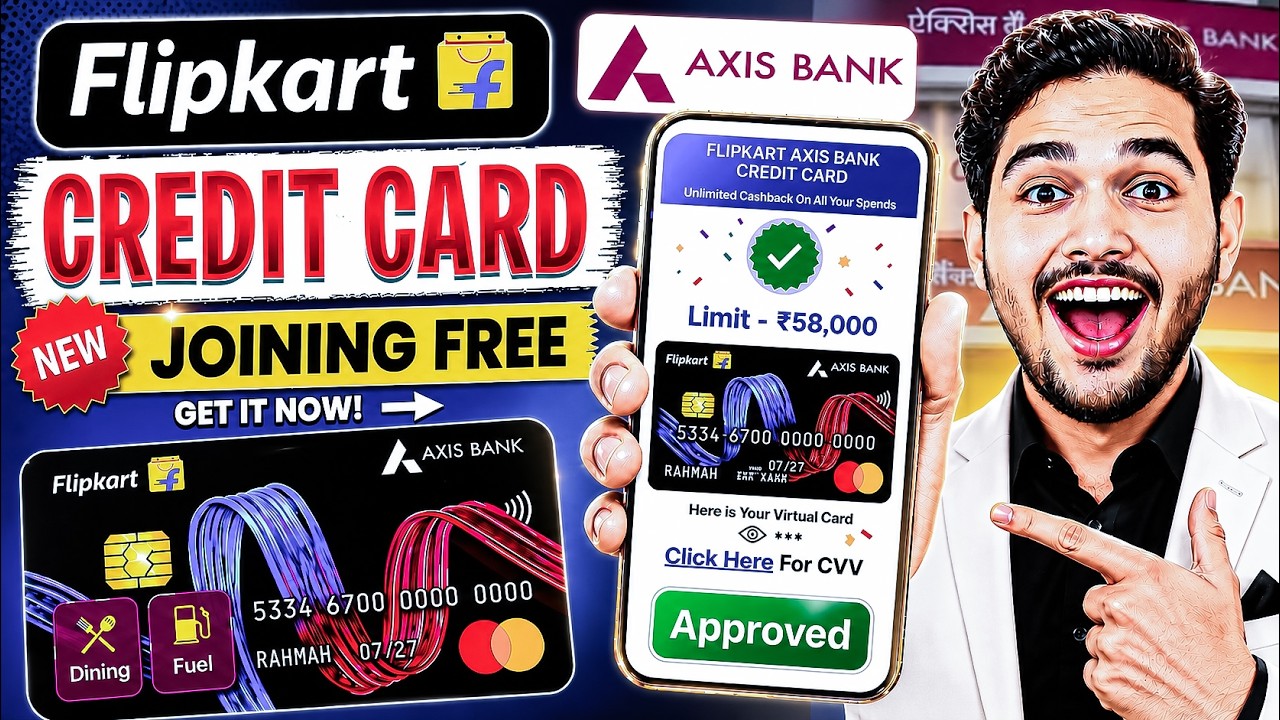 Flipkart Axis Bank Credit Card Kaise Banaye | How to Apply Flipkart Axis Bank Credit Card 2026