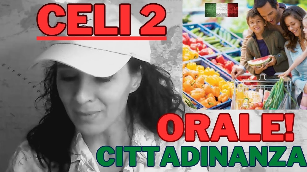 CELI2 IMMIGRAZIONE-CITTADINANZA Livello B1- ORALE
