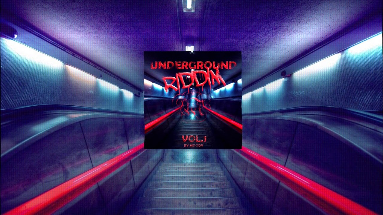 Underground Riddim Mix Vol. 1 by Moody