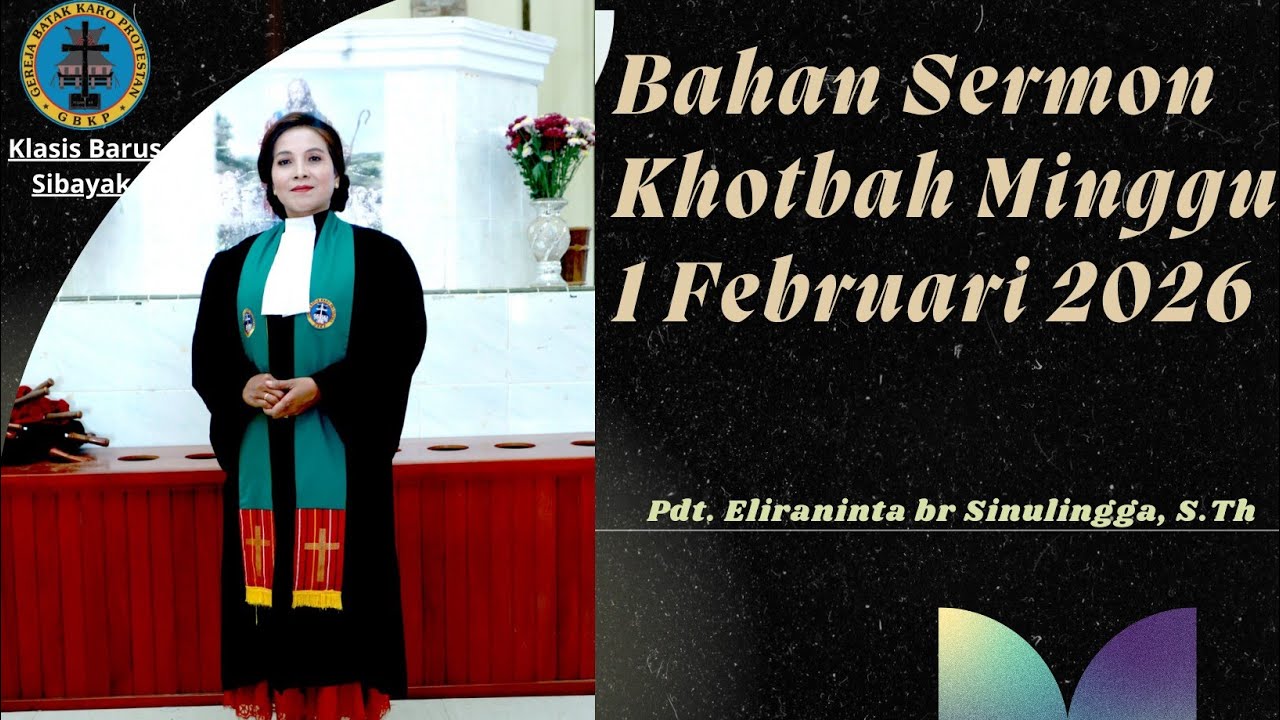 Bahan Sermon Minggu 1 Februari 2026 #gbkp #sermon #klasis #barussibayak
