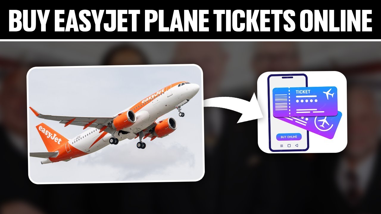 How To Buy EasyJet Plane Tickets Online 2025! (Full Tutorial)
