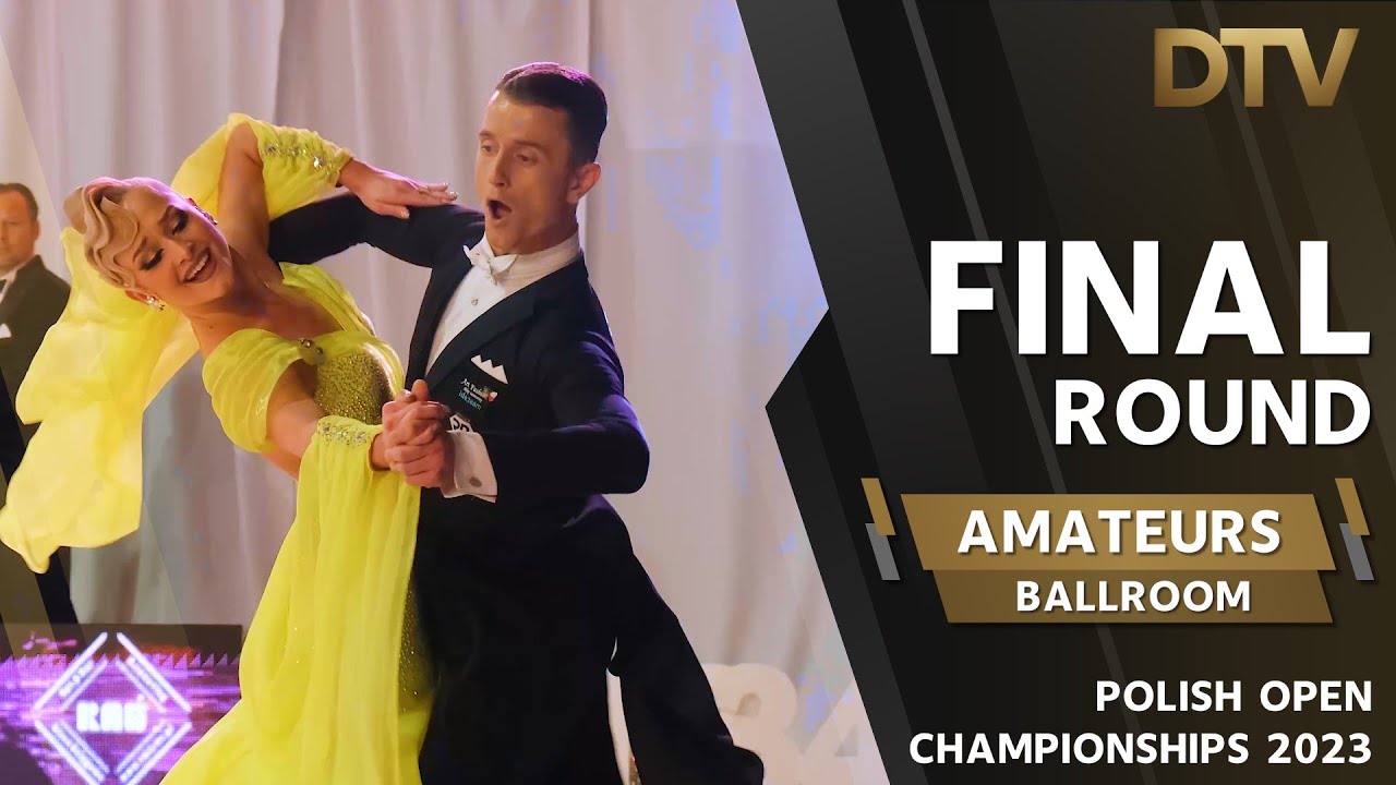 # Final Round | Amateur Ballroom | Polish Open Championships 2023