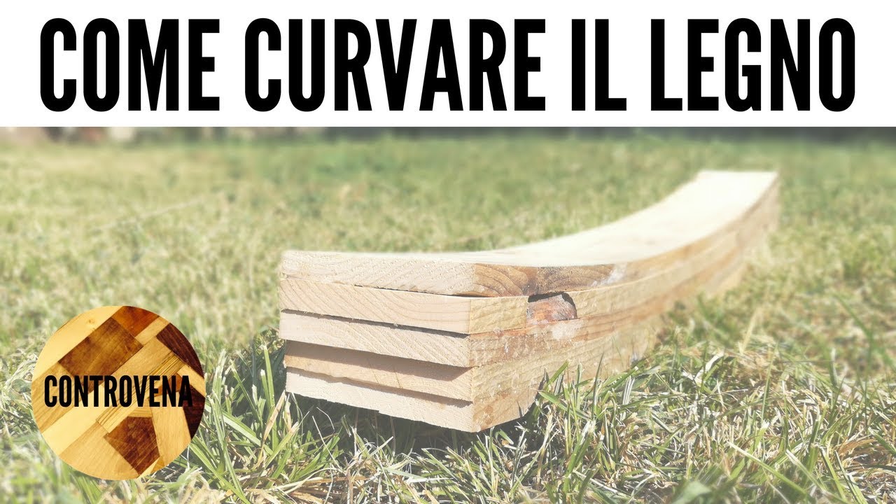 COME CURVARE IL LEGNO | 3 minuti di Falegnameria #5