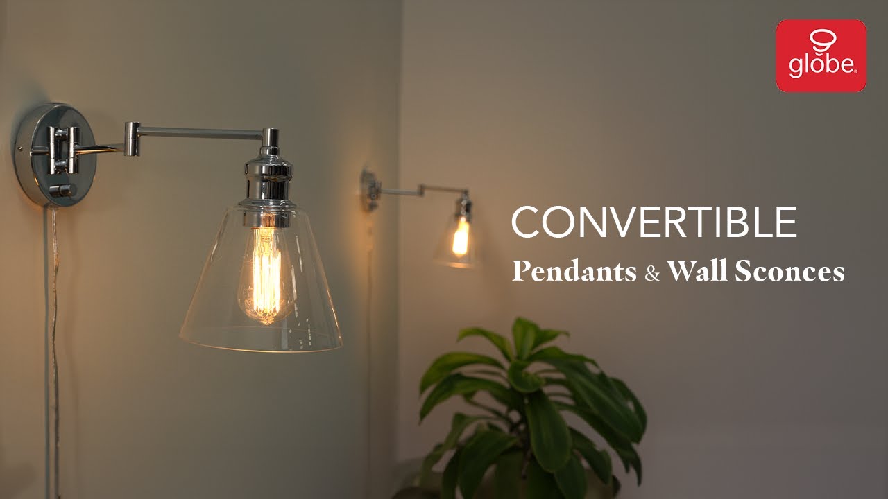 CONVERTIBLE Pendants and Wall Sconces Collection - Plug-in or Hardwired | Globe Electric