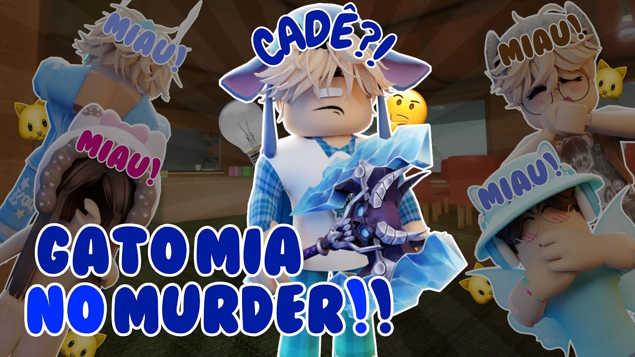 JOGAMOS GATO MIA ENTRE AMIGOS NO MURDER!! 😺🫥