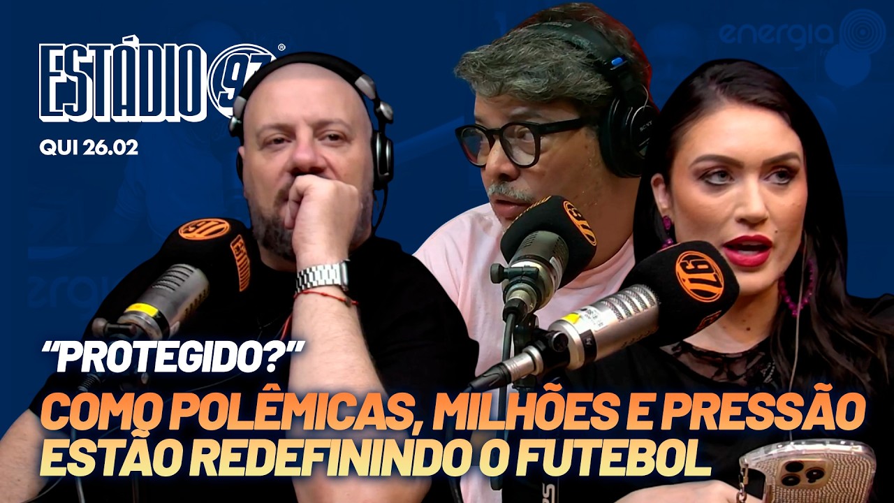 ESTÁDIO 97 - 26/02/26 - AO VIVO
