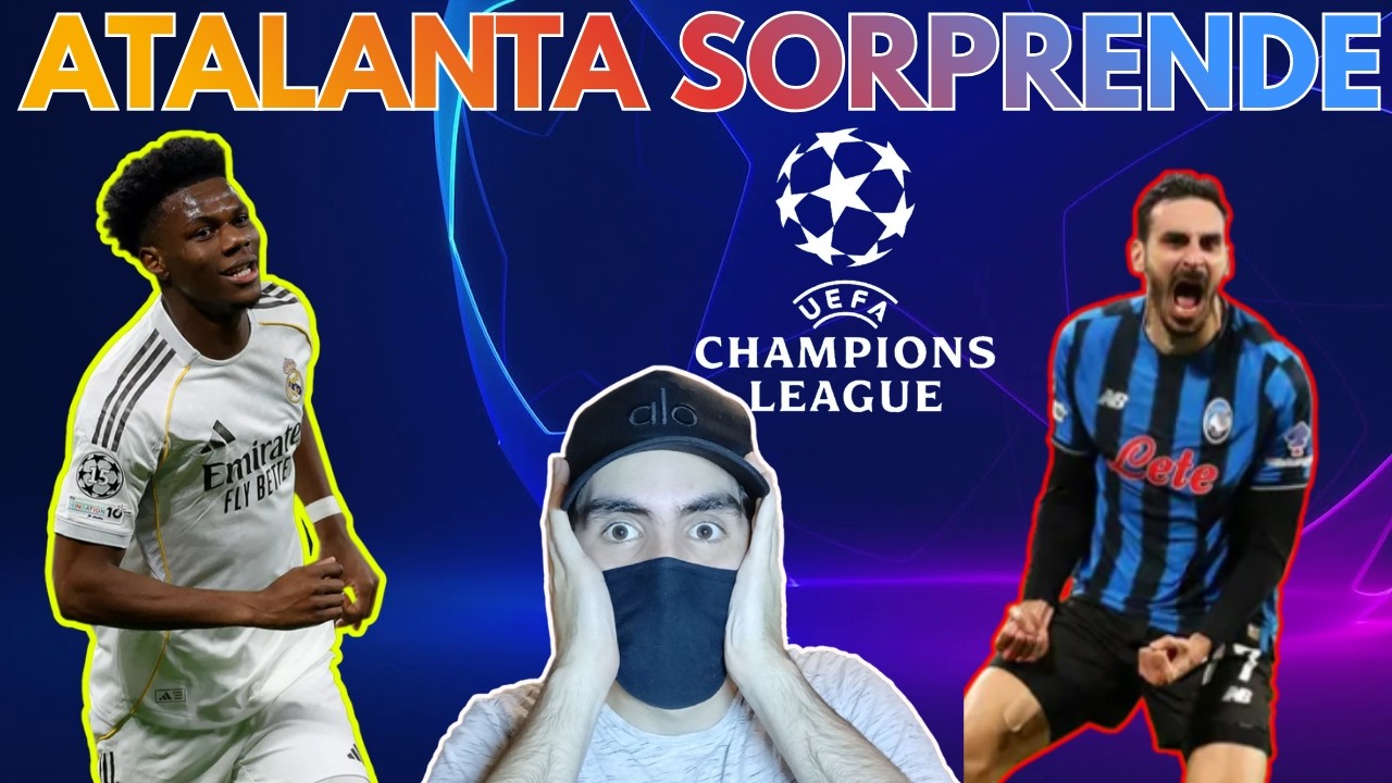 ATALANTA CLASIFICA! MADRID MEDIOCRE! Analisis/Reacción de 16vos de la CHAMPIONS LEAGUE