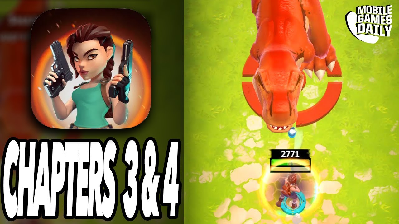 TOMB RAIDER RELOADED Full Gameplay Walkthrough - Chapter 3 & 4 (iOS, Android)