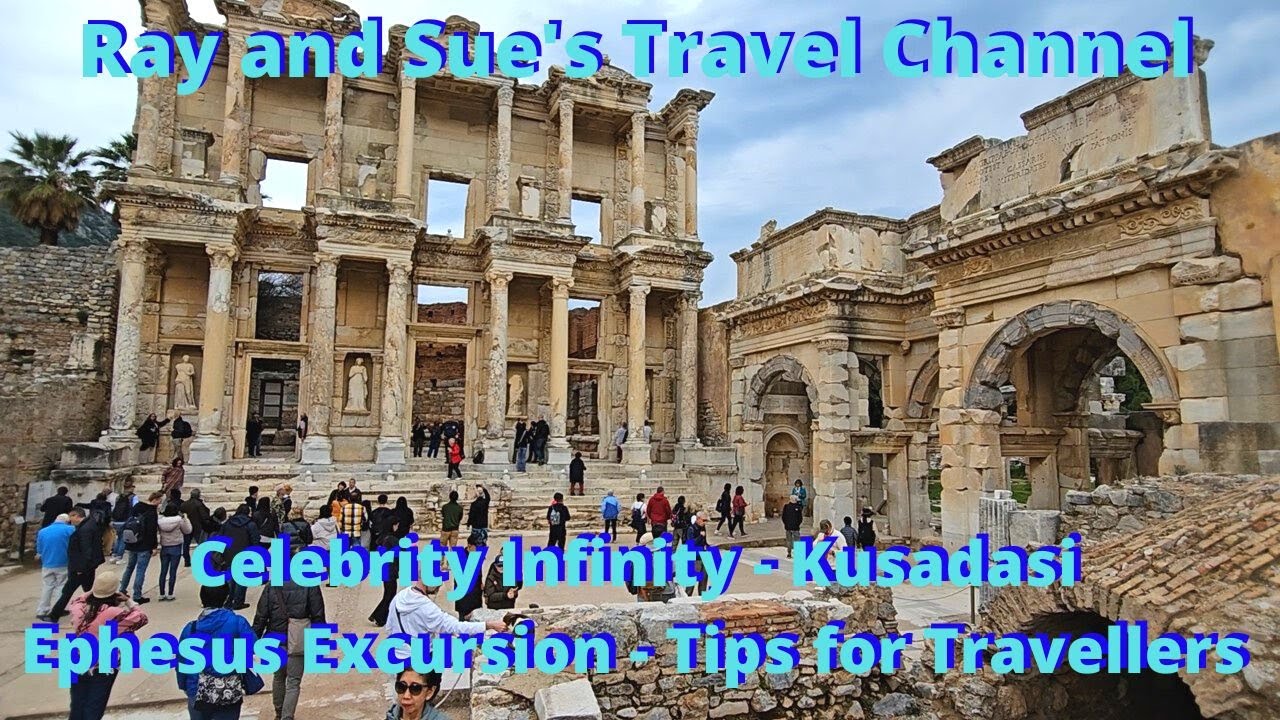 Celebrity Infinity Kusadasi Ephesus Excursion Tips for Travellers