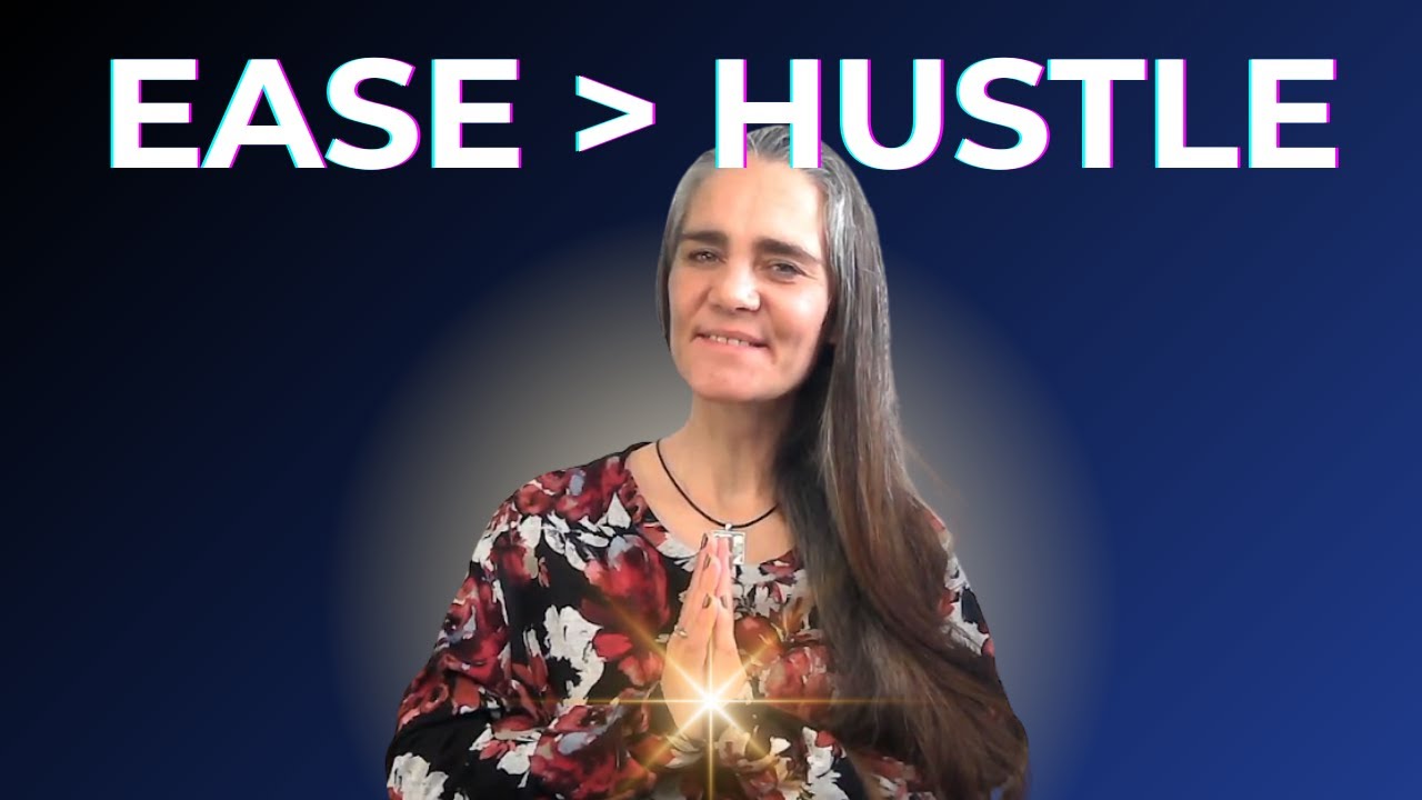 Why Hustling Is Blocking Your Manifestation (And Ease Works Better)