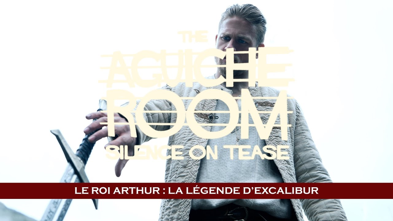 Aguiche Room - Le Roi Arthur, La Légende d'Excalibur